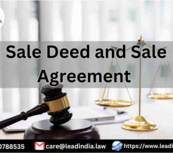 Sale Deed and Sale Agreement | Leading Law Firm