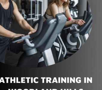 Elevate Your Performance with Athletic Training in Woodland Hills