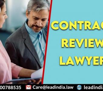 Contract Review Lawyer | Lead India | Best Legal Firm