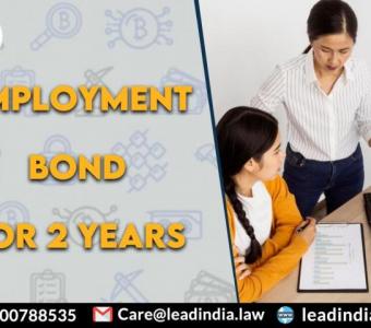 Employment Bond for 2 Years | Lead India | Best Legal Firm