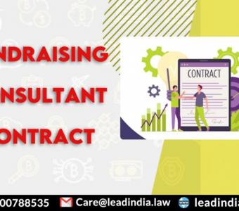 Fundraising Consultant Contract | Lead India | Best Legal Firm