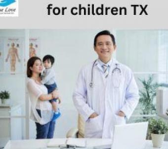 Pediatric Healthcare Services in TX | True Love Healthcare