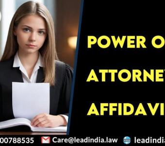 Lead india | leading legal firm | power of attorney affidavit