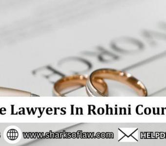 Divorce Lawyer In rohini Court Delhi