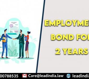 Lead india | employment bond for 2 years