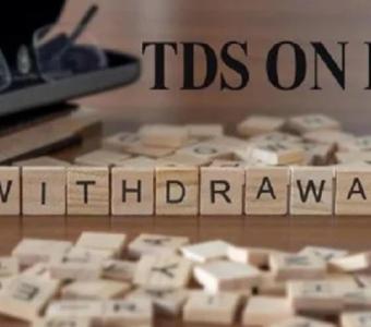 Managing TDS on PF Withdrawals Effectively