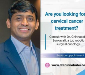 Cervical Cancer Treatment Hyderabad | Dr. Chinnababu Sunkavalli