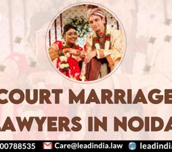 Court Marriage Lawyers In Noida