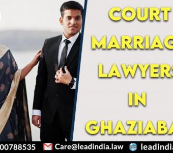 Court Marriage Lawyers In Ghaziabad