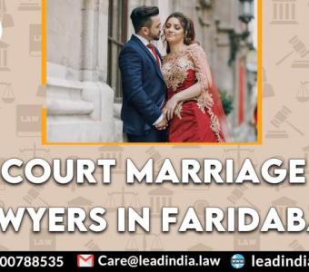 Court Marriage Lawyers In Faridabad