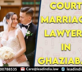 Court Marriage Lawyers In Ghaziabad