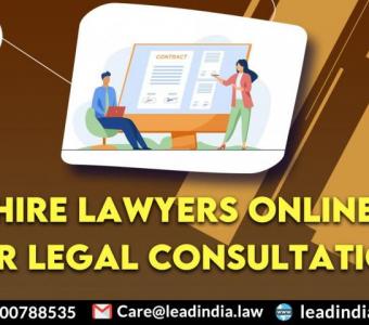 Hire Lawyers Online for Legal Consultation | top law firm | lead india