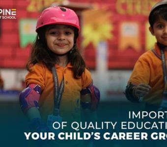 Importance Of Quality Education In Your Child’s Career Growth