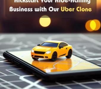 Kickstart Your Ride-Hailing Business with Our Uber Clone