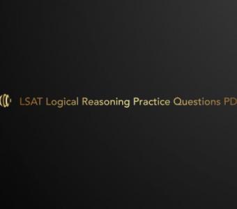 Best Practices for LSAT Logical Reasoning Using Practice Questions PDF and Test Exam Dumps