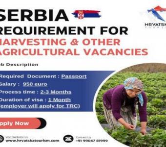 Serbia for Harvesting & other Agricultural Vacancies