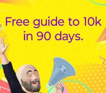 Get your free guide to 10K in 90 days