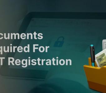 Important Documents to Prepare for GST Registration