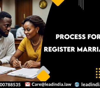 process for register marriage | Lead india | legal services