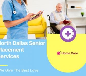 Providing North Dallas Senior Placement Services