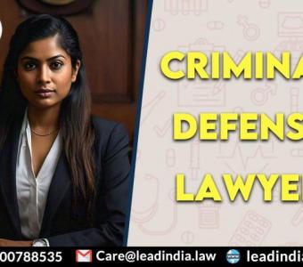 criminal defense lawyer | lead india law