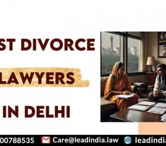 Best   Divorce  Lawyers  In   Delhi