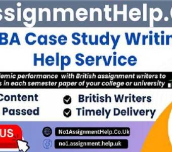 MBA Case Study Help & Essay Writing Service by No1AssignmentHelp.Co.Uk